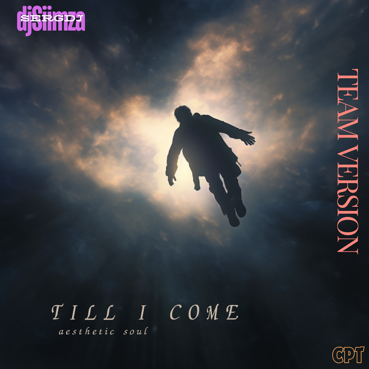 Till I Come (aesthetic soul) - Team Version CPT